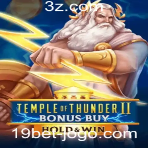 Temple of Thunder II Bonus Buy: Uma Aventura em Meio ao Relâmpago com 19bet